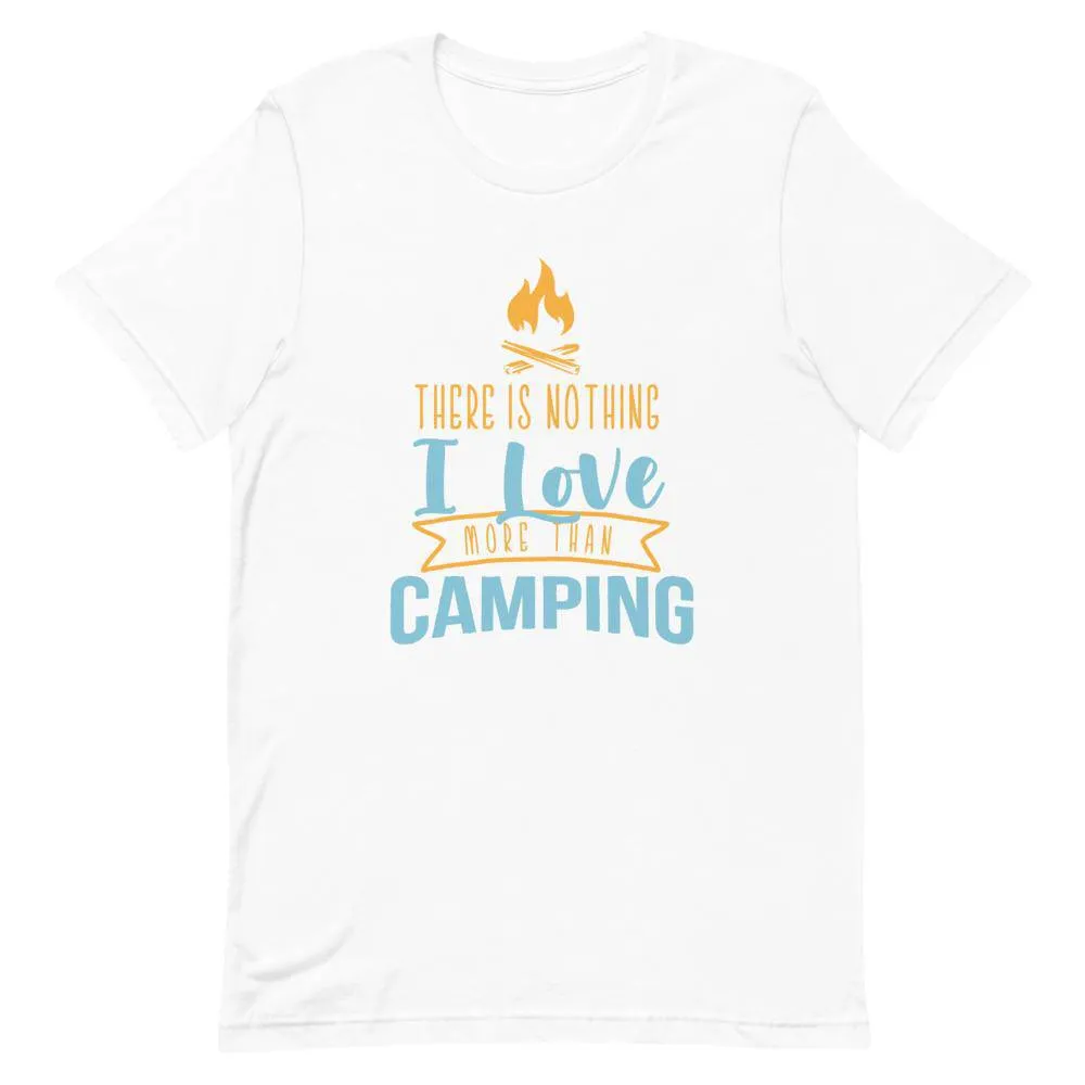 THERE IS NOTHING I LOVE MORE THAN CAMPING